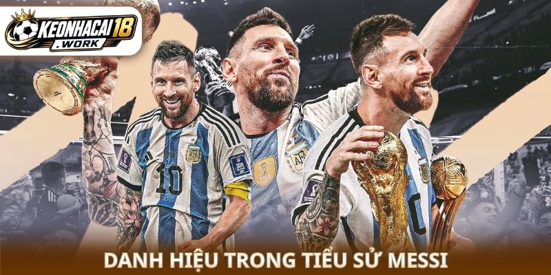 Danh hiệu trong tiểu sử Messi