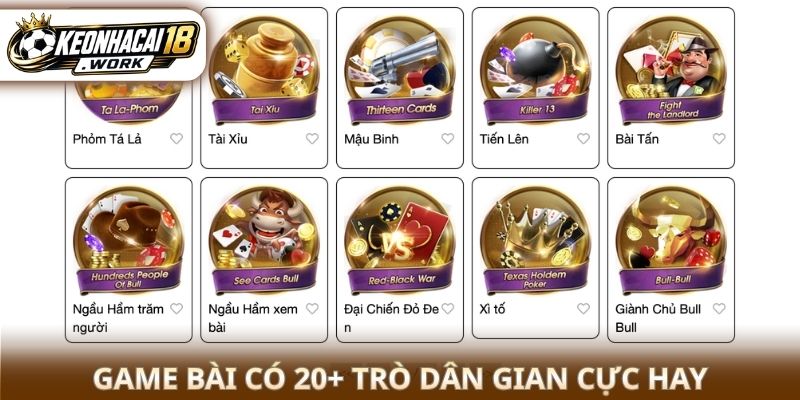 Game bài có 20+ trò dân gian cực hay