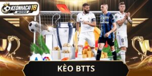 Kèo BTTS